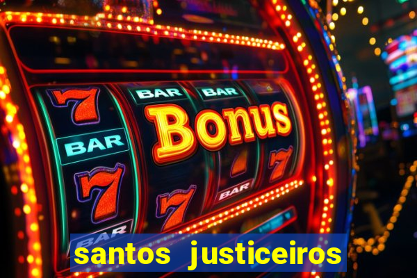 santos justiceiros 2 dublado torrent